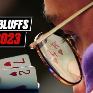 The Best Poker Bluffs of 2023